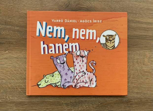 Varr Dniel: Nem, nem, hanem