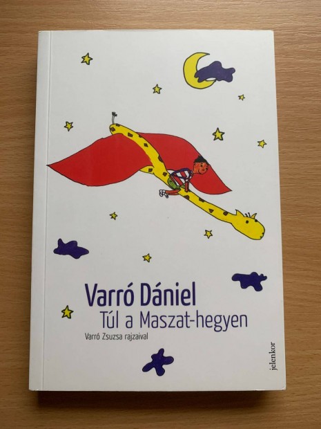 Varr Dniel: Tl a Maszat-hegyen