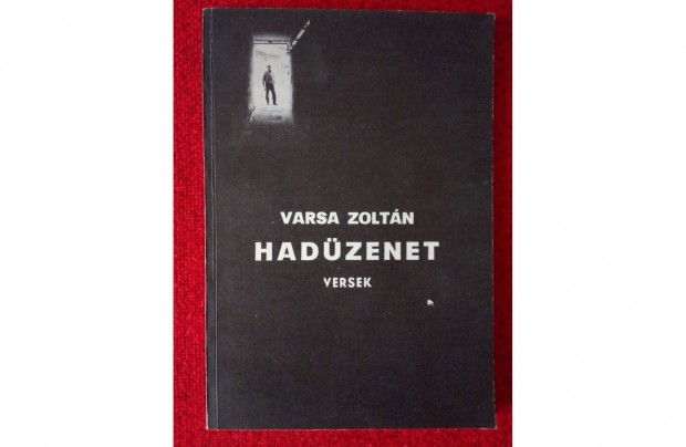 Varsa Zoltn.Hadzenet. Szerzi kiads 1987-ben 2000 pld. jelent meg