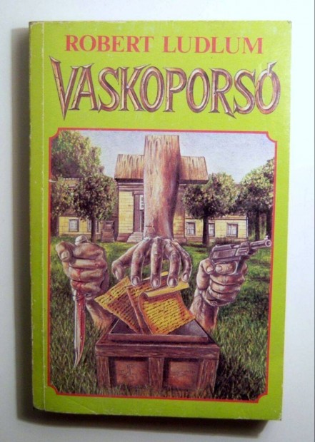 Vaskopors (Robert Ludlum) 1990 (3kp+tartalom)