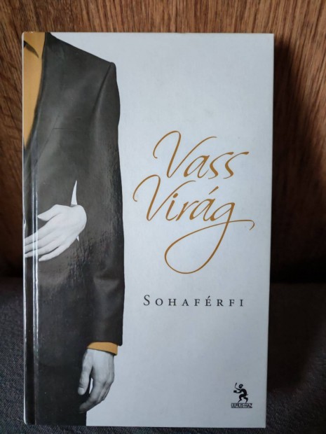 Vass Virg: Sohafrfi