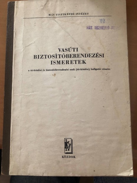 Vasti biztostberendezsi ismeretek 1973