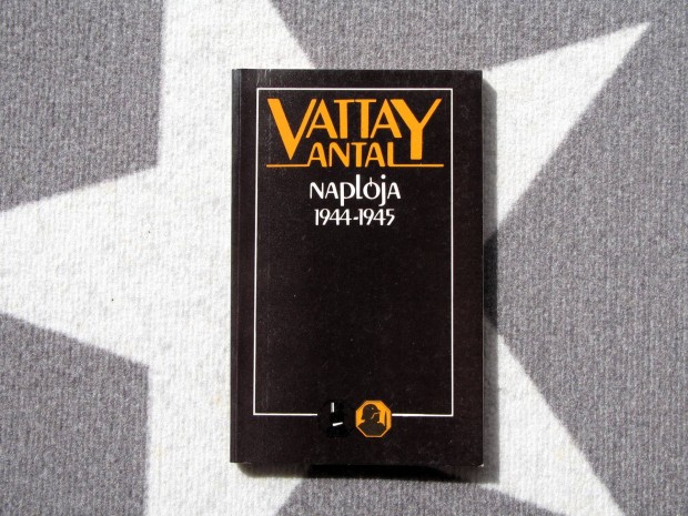 Vattay Antal Naplja 1944-1945