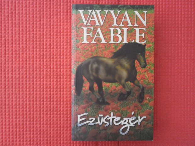 Vavyan Fable: Ezstegr