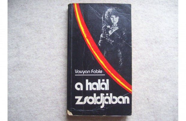 Vavyan Fable - A hall zsoldjban