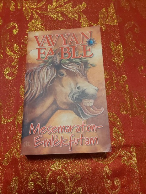 Vavyan Fable : Mesemaraton - Emlkfutam