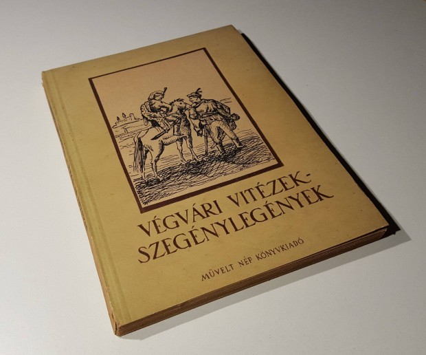 Vgvri vitzek - szegnylegnyek (Takts Sndor) 1951