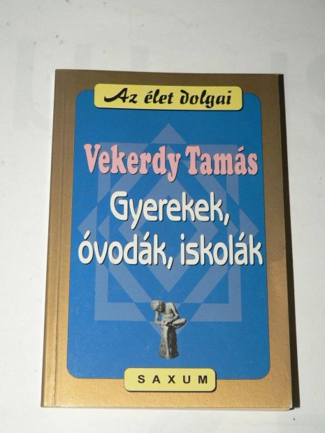 Vekerdy Tams Gyerekek vodk iskolk / knyv Az let dolgi