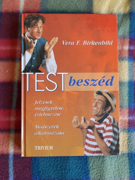 Vera F. Birkenbihl: Testbeszd