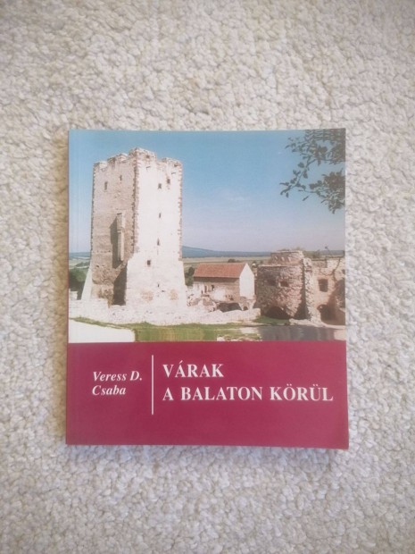 Veress D. Csaba: Vrak a Balaton krl
