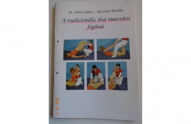 Veress Jnos Kocsrdi Mnika: A tradicionlis thai masszzs fogsai