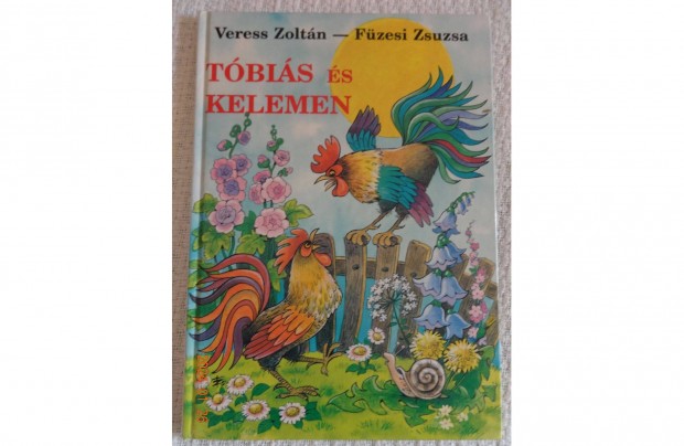 Veress Zoltn: Tbis s Kelemen - verses mese Fzesi Zsuzsa rajzai
