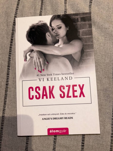 Vi Keeland: Csak szex