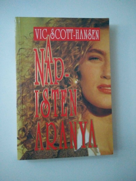 Vic Scott-Hansen - A Napisten aranya