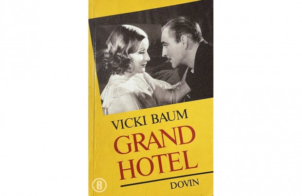 Vicki Baum: Grand hotel (Dovin 1990) Csak szemlyesen!