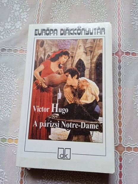 Victor Hugo A prizsi Notre-Dame