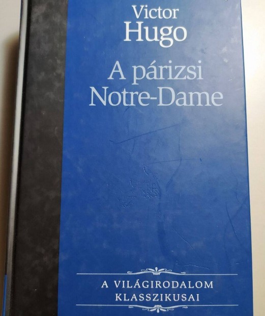Victor Hugo: A Prizsi Notre-Dame