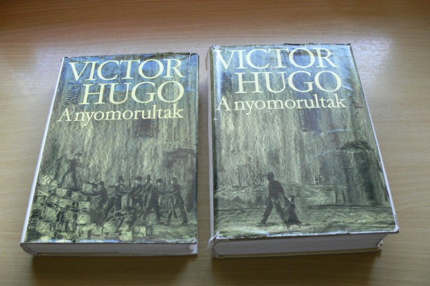 Victor Hugo: A nyomorultak I.-II