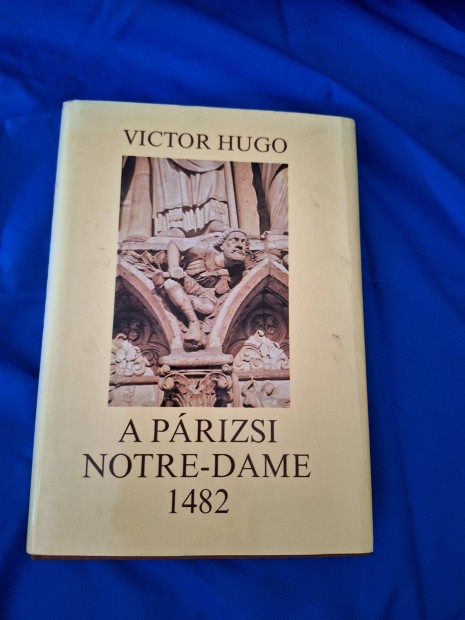 Victor Hugo : A prizsi Notre - Dame