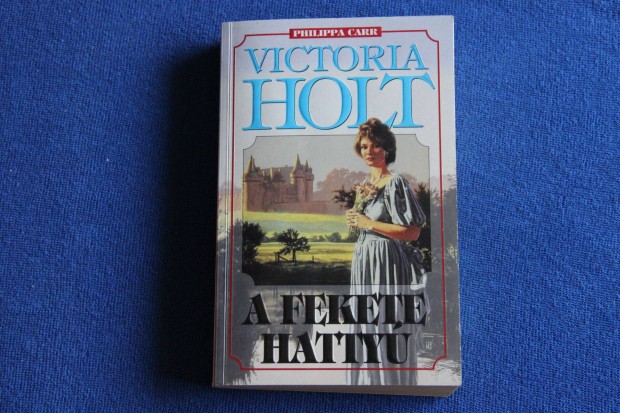 Victoria Holt: A fekete hatty