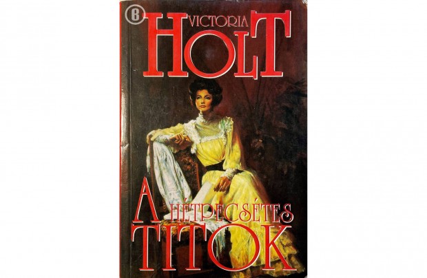 Victoria Holt: A htpecstes titok