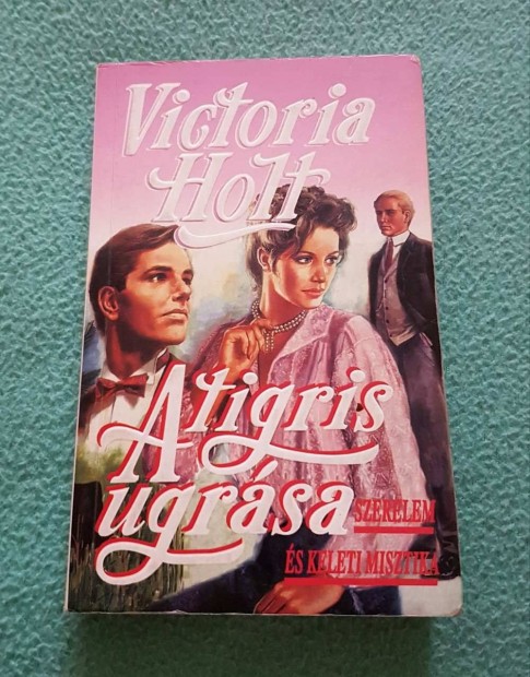 Victoria Holt - A tigris ugrsa knyv