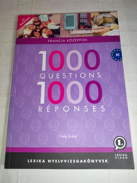 Vida Enikő: 1000 Questions 1000 Réponses (*)