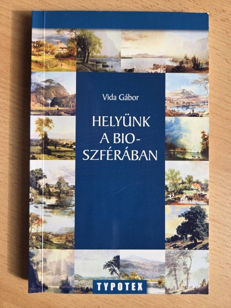 Vida Gábor: Helyünk a bioszférában
