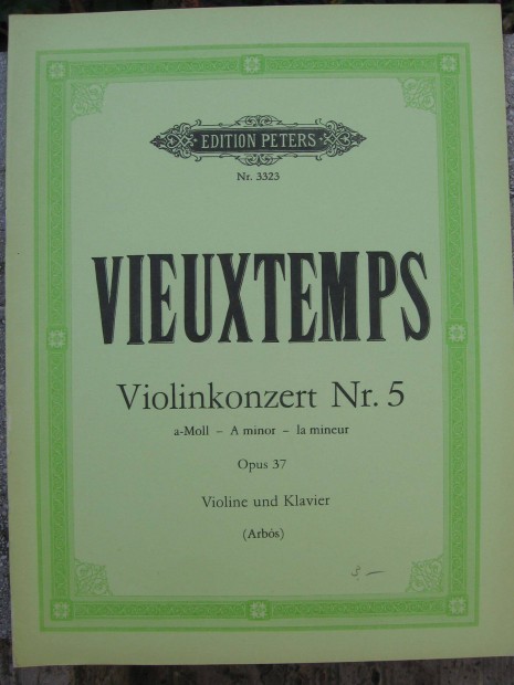 Vieuxtemps : a-moll hegedűverseny Op.37.Nr.5. kotta, hegedű