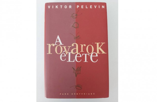 Viktor Pelevin: A rovarok lete
