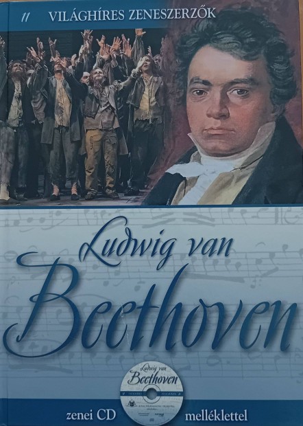 Vilghres Zeneszerzk 11.- Ludwig von Beethoven, CD mellklettel,