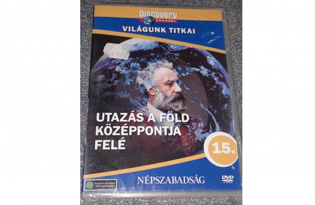 Világunk titkai 15. - Utazás a Föld középpontja felé DVD Új, fóliás