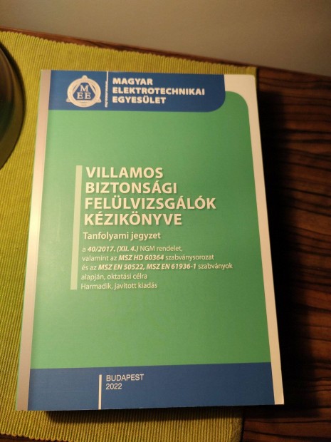 Villamos Biztonsgi Fellvizsglk Kziknyve 2022