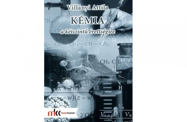 Villányi Attila, Kémia a kétszintű érettségire, új