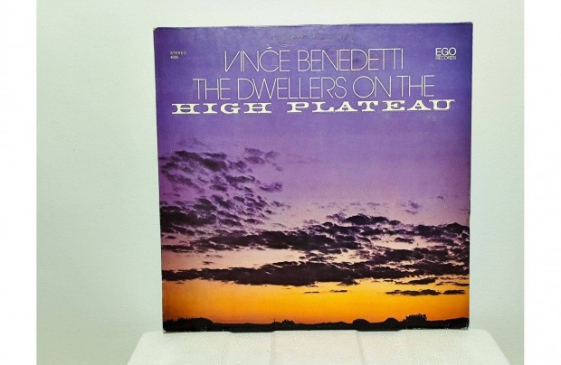 Vince Benedetti - The Dwellers On The High Plateau LP