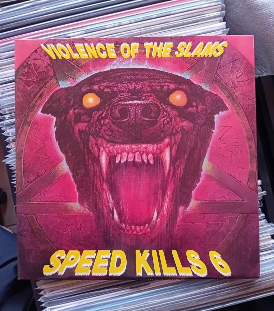 Violence Slams-Speed Kills 6 Dupla bakelit lemez