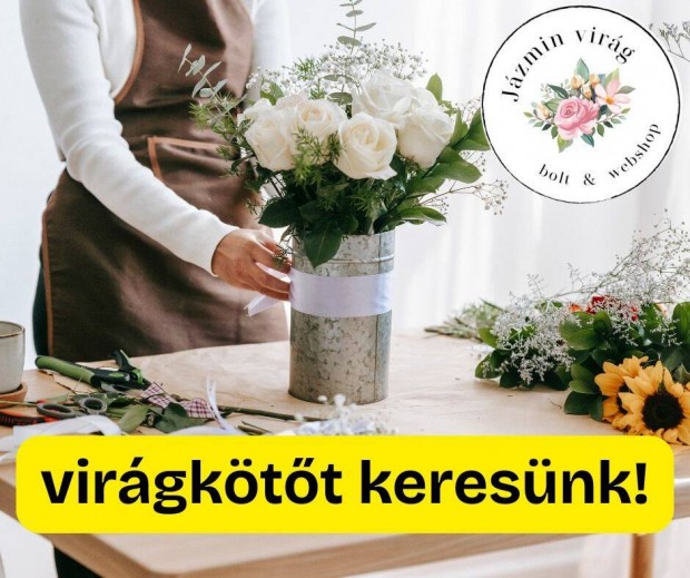 Virágkötő Állás Miskolc