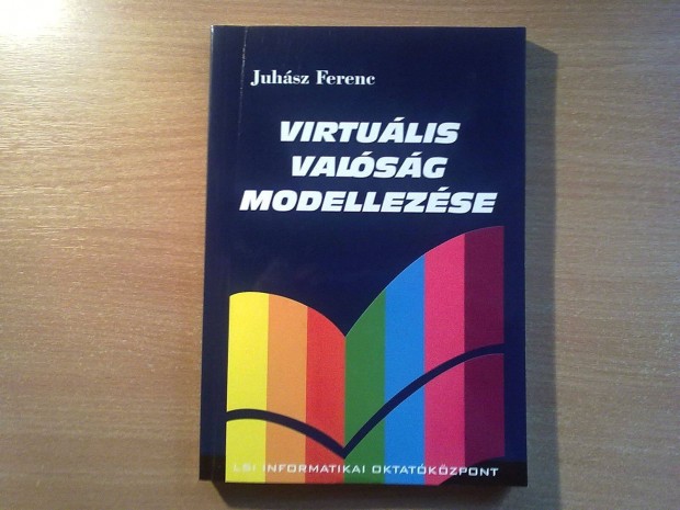 Virtulis valsg modellezse (Egyszer olvasott, jszer knyv)