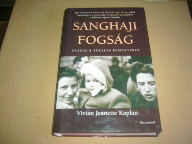 Vivian Jeanette Kaplan - Sanghaji fogsg