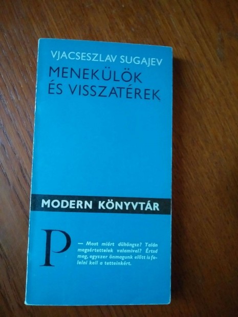 Vjacseszlav Sugajev - Meneklk s visszatrek