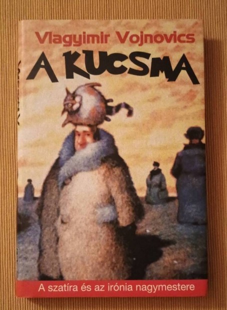 Vlagyimir Vojnovics: A kucsma 