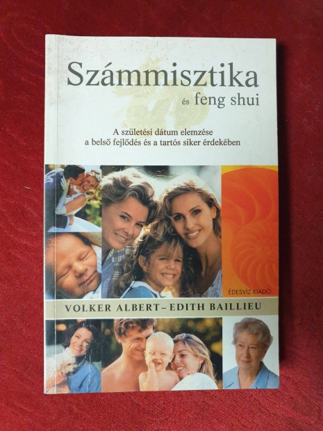 Volker Albert / Edith Bailleiu - Szmmisztika s Feng Shui