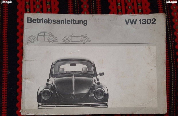 Volkswagen VW 1302 kezelsi tmutat vetern aut nmet ritka 1970