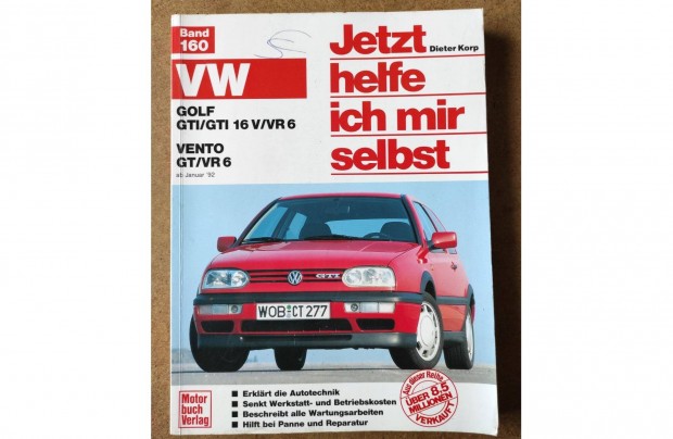 Volkswagen Vw, Golf, Vento GTI 16V/VR javtsi karbantartsi knyv