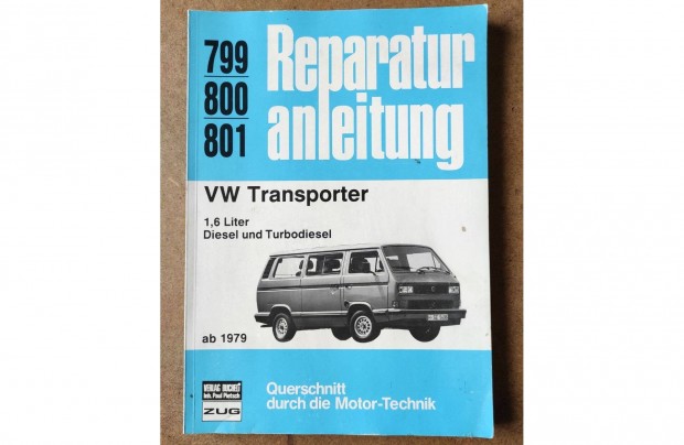 Volkswagen Vw. Transporter 3 javítási. 1,6 L dízel. 1979