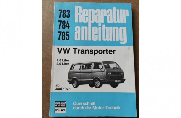 Volkswagen Vw. Transporter javítási, karbantartási könyv.1978