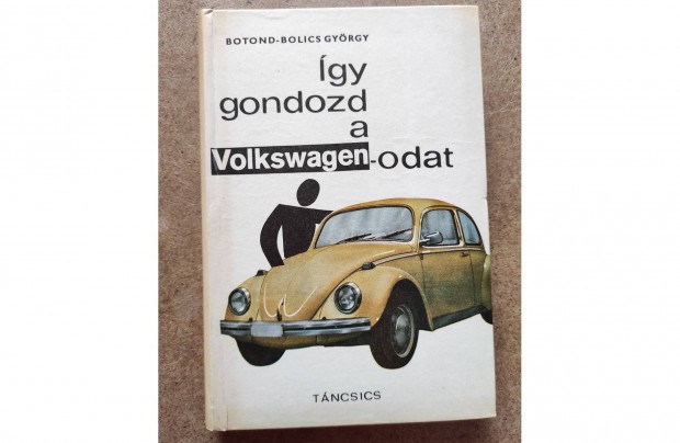 Volkswagen Vw. bogr kezelsi javtsi. gy gondozd