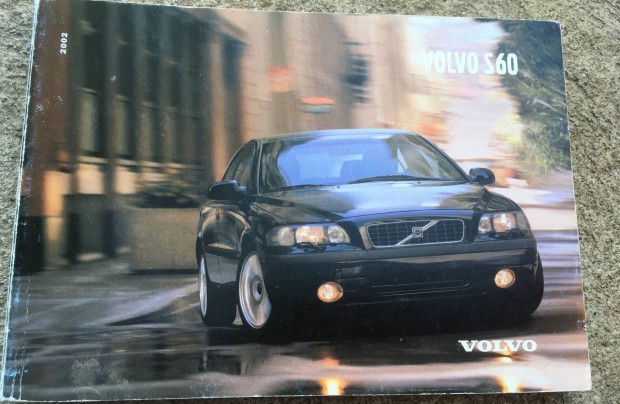Volvo S60 kezelsi tmutat knyv , nmet nyelv . 2000 ft