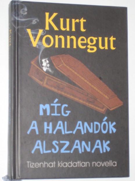 Vonnegut Mg a halandk alszanak