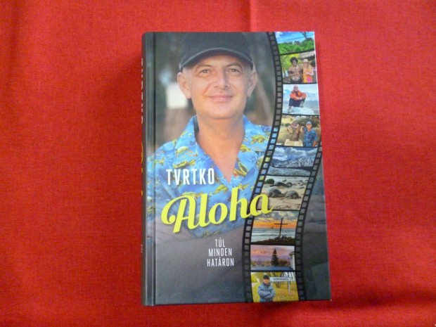 Vujity Tvrtko: Aloha Tl minden hatron